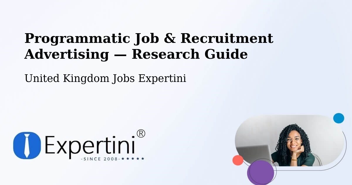 Programmatic Job & Recruitment Advertising — Research Guide – Anglesey